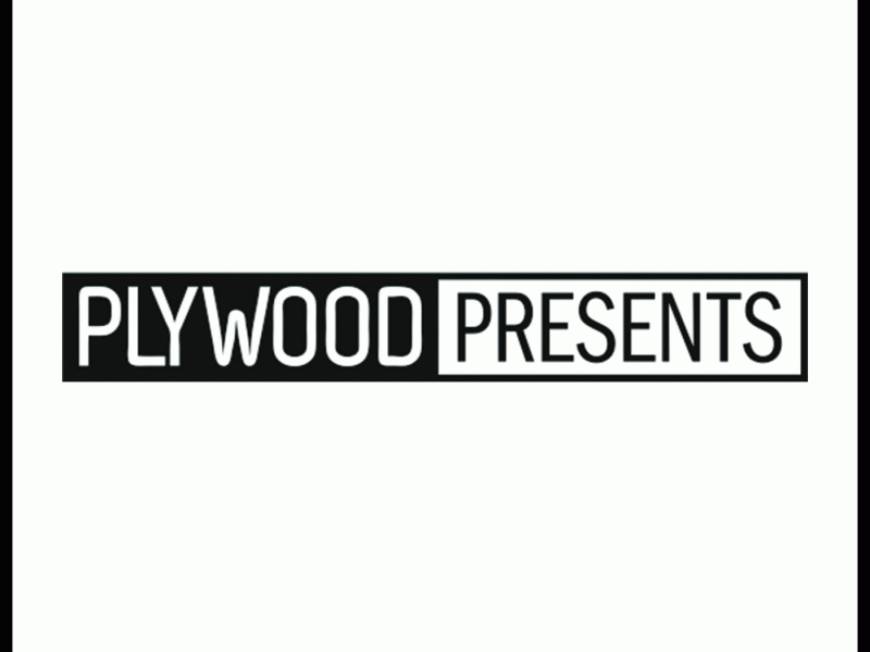 Plywood Presents